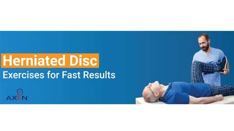 Fast Relief: Try These Effective Exercises for Herniated Discs .